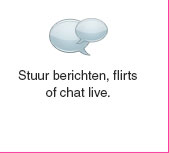 Stuur berichten, flirts of chat live.