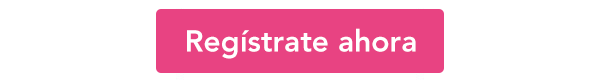 Regístrate ahora